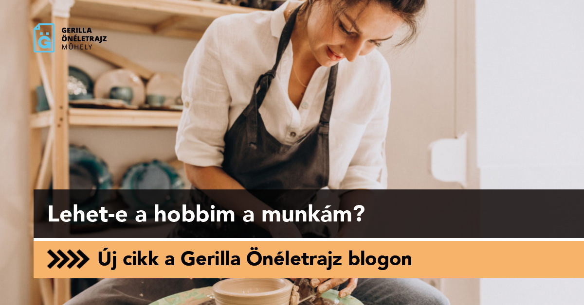 Lehet-e a hobbim a munkám?