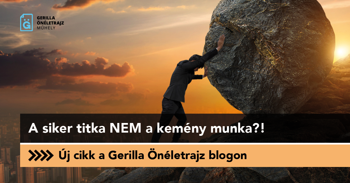 A siker titka NEM a kemény munka?!