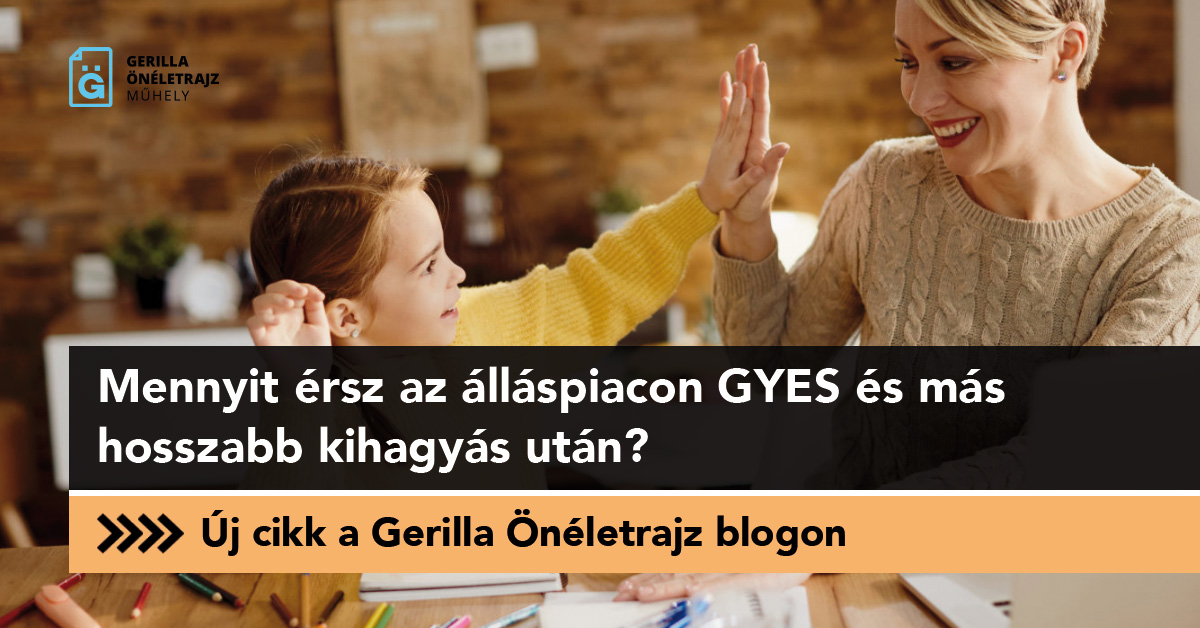 Mennyit érsz az álláspiacon GYES és más hosszabb kihagyás után?