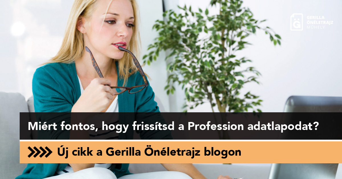 Miért fontos, hogy frissítsd a Profession adatlapodat?